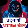 Badmashi Attitude Boys Status