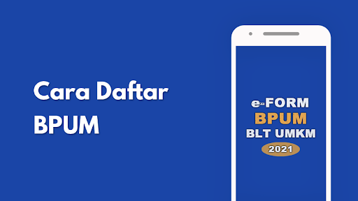 e-FORM  Daftar BPUM 2021
