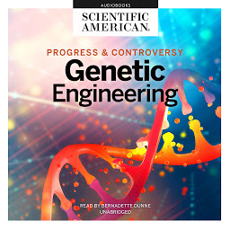 Icon image Genetic Engineering: Progress and Controversy