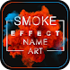 Smoke Effect Art Name - Art Na - Androidアプリ