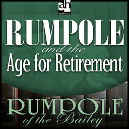 Icon image Rumpole and the Age for Retirement