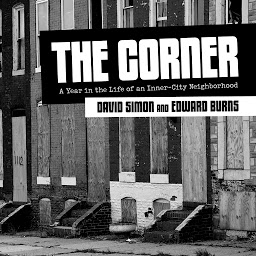 Imagen de ícono de The Corner: A Year in the Life of an Inner-City Neighborhood
