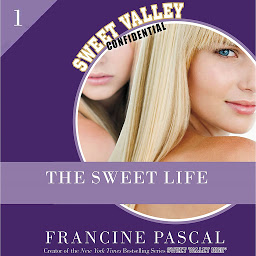 Obraz ikony: The Sweet Life #1: An E-Serial