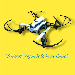 Icon image Parrot Mambo Drone Guide