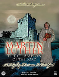 Icon image Martin Luther: The Champion of the Lord