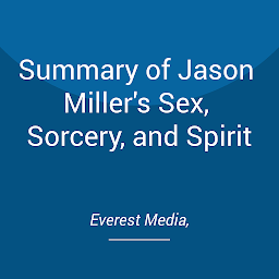 Icon image Summary of Jason Miller's Sex, Sorcery, and Spirit