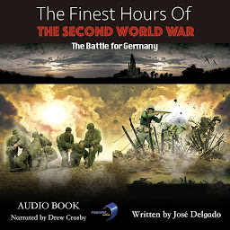 Изображение на иконата за The Finest Hours of The Second World War: The Battle for Germany