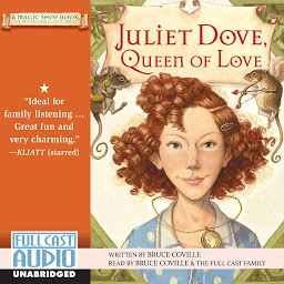 Icoonafbeelding voor Juliet Dove, Queen of Love: A Magic Shop Book