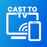 Cover Image of Скачать Cast to TV: Android TV Cast  APK