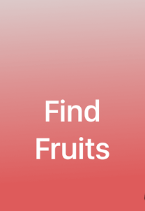 Find Fruits