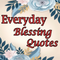 Everyday Blessing Quotes