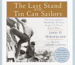 Simge resmi The Last Stand of the Tin Can Sailors: The Extraordinary World War II Story of the U.S. Navy's Finest Hour