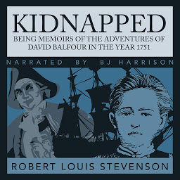 Imagen de icono Kidnapped: Being Memoirs of the Adventures of David Balfour in the Year 1751
