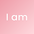 I am - Daily affirmations reminders for self care3.7.7 (Premium)