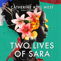 Icon image The Two Lives of Sara