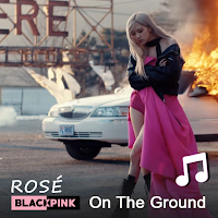 Lirik lagu rose blackpink on the ground