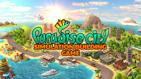 Paradise City: Building Sim