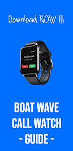 Boat wave call watch guide