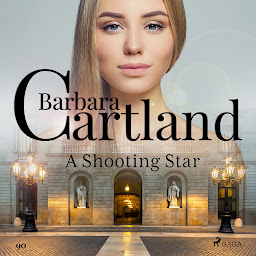 图标图片“A Shooting Star (Barbara Cartland's Pink Collection 90): Volume 90”