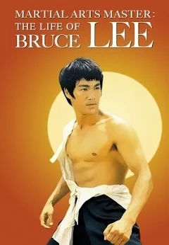 Martial Arts Master: The Life of Bruce Lee - Movies on Google Play