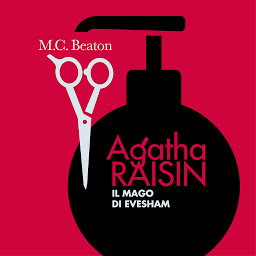 Obraz ikony: Agatha Raisin e il mago di Evesham (9° caso)