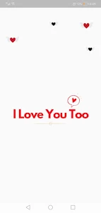 Love You Too