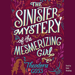 Icon image The Sinister Mystery of the Mesmerizing Girl