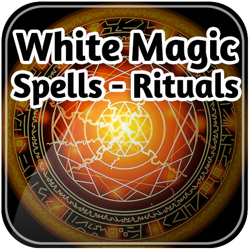 White Magic Spells - Rituals