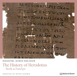 Icon image The History of Herodotus - Book 2: Euterpe (Unabridged)