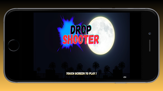 Drop Shooter
