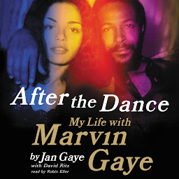 Icon image After the Dance: My Life with Marvin Gaye