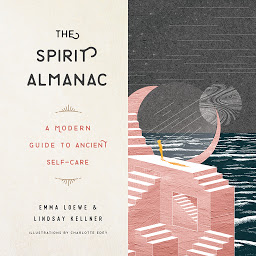 Icon image The Spirit Almanac: A Modern Guide to Ancient Self-Care