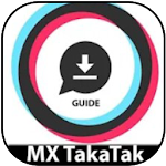 Cover Image of Unduh Mx Takatak Short Video Maker App - Guide 1.0 APK