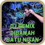 Cover Image of Download DJ Remix Dibawah Batu Nisan  APK