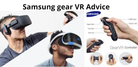 Samsung Gear VR Advice