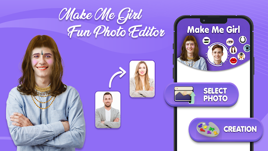 Make Me Girl Fun Photo Editor