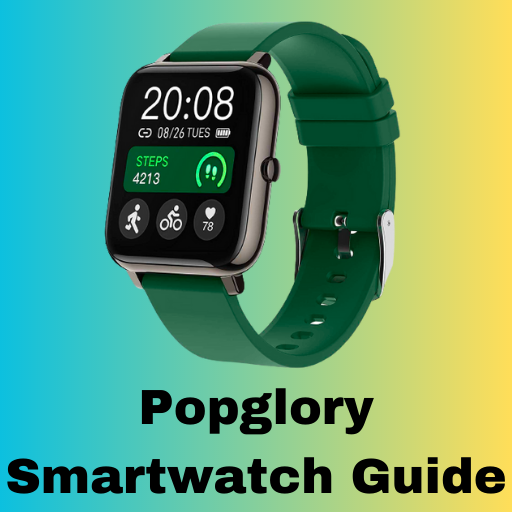 Download Popglory Smartwatch Guide App Free on PC (Emulator) - LDPlayer