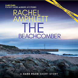 Icon image The Beachcomber: A short crime fiction story
