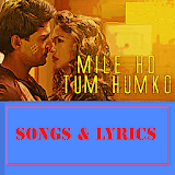 Mile Ho Tum Hum Ko song lyrics icon