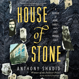 Icon image House of Stone: A Memoir of Home, Family, and a Lost Middle East