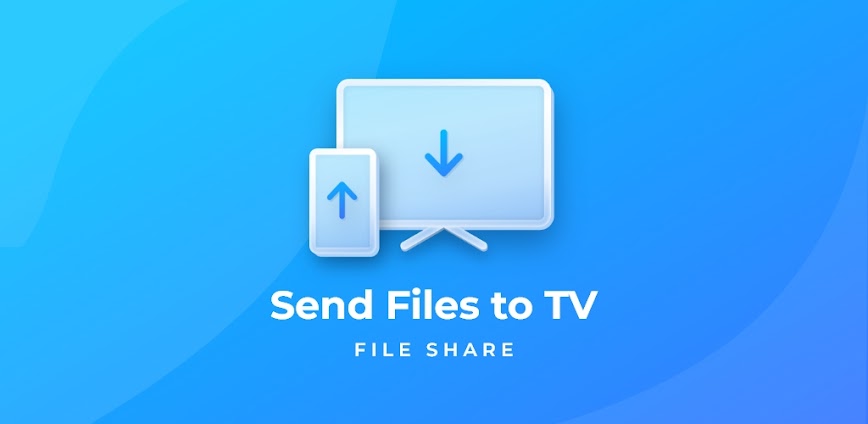 Send files to TV – File share