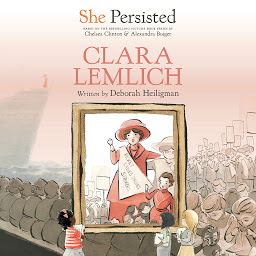 Icon image She Persisted: Clara Lemlich