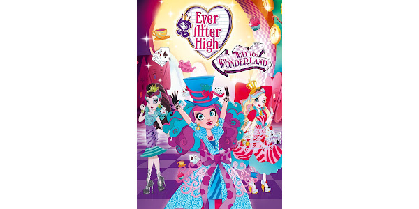 Ever after high way too wonderland watch online sales