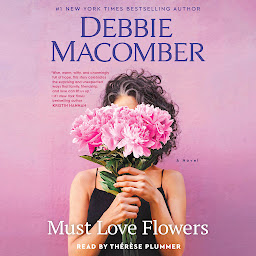 Icon image Must Love Flowers: A Novel