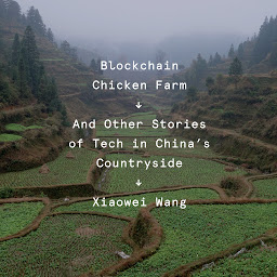 Icon image Blockchain Chicken Farm: And Other Stories of Tech in China's Countryside