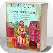 Top 30 Books & Reference Apps Like Rebecca of Sunnybrook Farm by Kate Douglas Wiggin - Best Alternatives