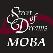 MOBA Street of Dreams
