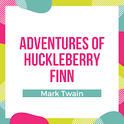 Adventures of Huckleberry Finn - Public Domain
