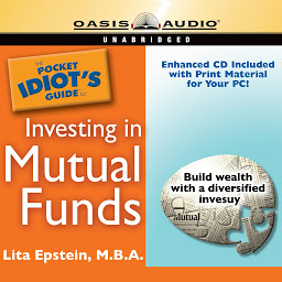 Icon image The Pocket Idiot's Guide to Investing in Mutual Funds