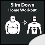Slim Down Home Workout in 30 Days: Lose Belly Fat Apk